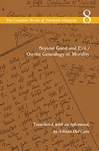 Beyond Good and Evil / On the Genealogy of Morality: Volume 8 (The Complete Works of Friedrich Nietzsch, 8) von Stanford University Press